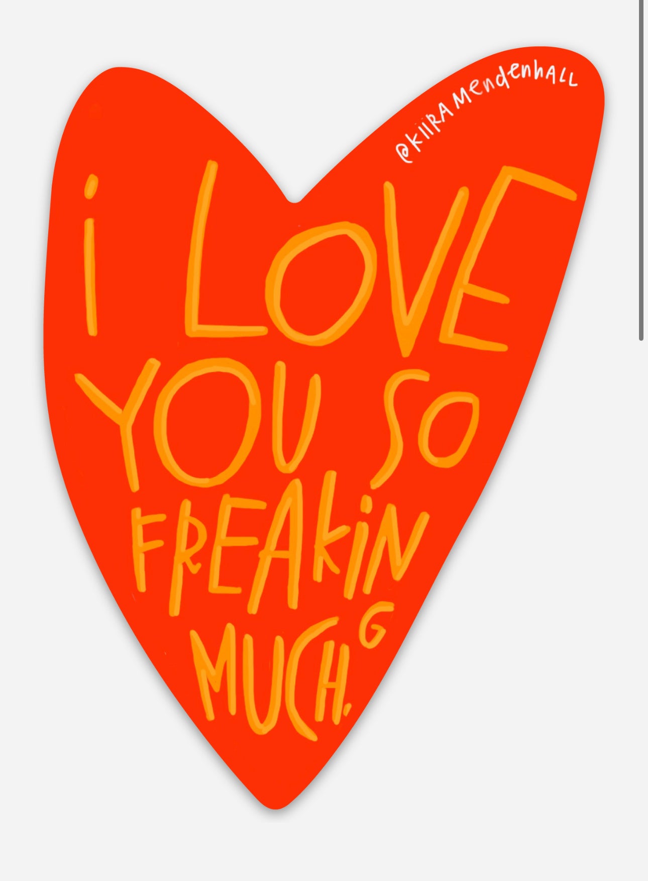 I Love You So Freaking Much sticker – Kiira Gonzalez